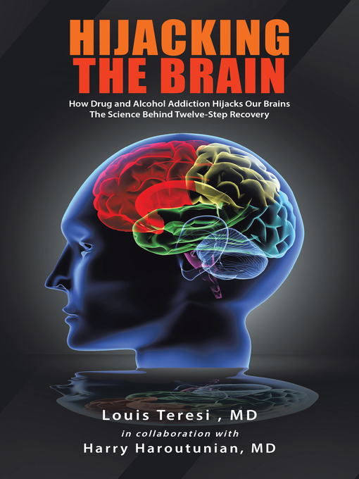 Title details for Hijacking the Brain by Louis Teresi - Available